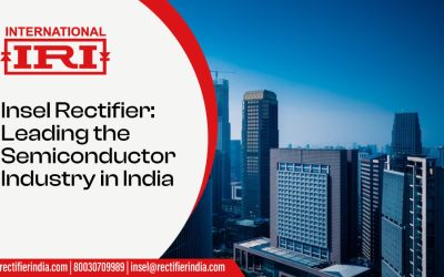 Insel Rectifier: Leading the Semiconductor Industry in India