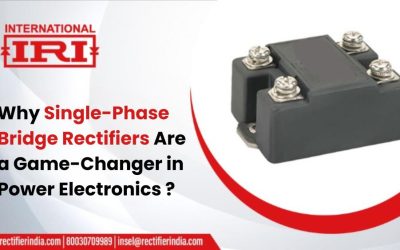 Why Single-Phase Bridge Rectifiers Are a Game-Changer in Power Electronics?